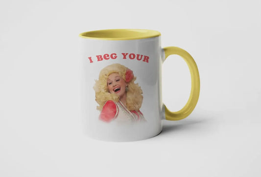 Beg Your Parton Mug